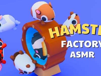 Hamster Factory ASMR