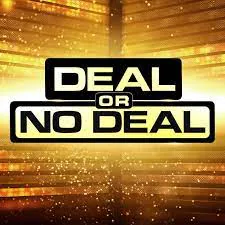 Deal or no deal